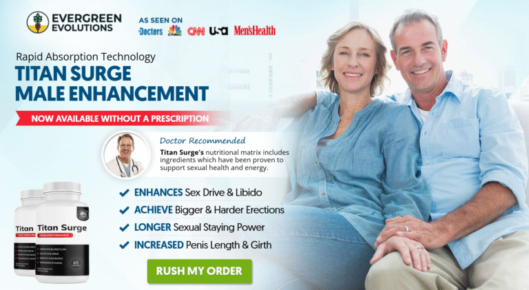 Titan Surge Male Enhancement Capsules Boost Sexual Performance, Vitality, Sex Drive & Libido!